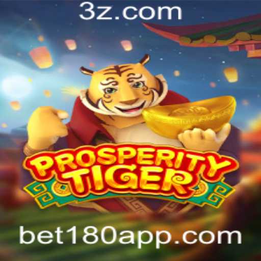 Descubra o Fascinante Universo do Jogo ProsperityTiger: Aposta e Diversão com Bet180